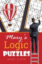 Mary's Logic Puzzles Book 2 af Elder Mary Elder