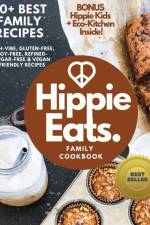 Hippie Eats Family Cookbook af Brittany Bacinski