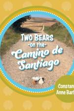 Two Bears on the Camino de Santiago af Barlow Constance Anne Barlow