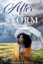 After The Storm af Shontisha Martin