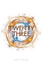 Twenty Three af Joel Riojas