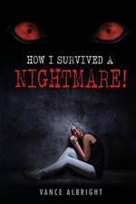 How I Survived A Nightmare af Vance Albright