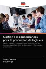 Gestion des connaissances pour la production de logiciels af David Candela