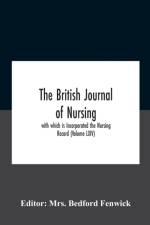 British Journal Of Nursing; With Which Is Incorporated The Nursing Record (Volume Lxiv)