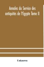 Annales du Service des antiquites de l'Egypte Tome II af Unknown