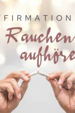 Affirmationen - Rauchen aufhören af MAXX Audio