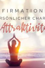 Affirmationen - Persönlicher Charme. Attraktivität af MAXX Audio