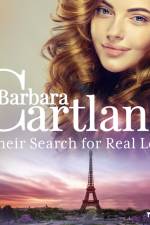 Their Search for Real Love (Barbara Cartland's Pink Collection 142) af Barbara Cartland