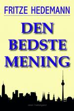 Den bedste mening af Fritze Hedemann