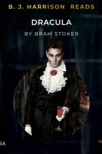 B. J. Harrison Reads Dracula af Bram Stoker