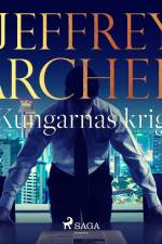 Kungarnas krig af Jeffrey Archer