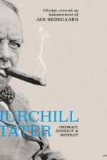 Churchill-citater. Ordrigt, åndrigt og nedrigt af Jan Hedegaard