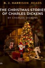 B. J. Harrison Reads The Christmas Stories of Charles Dickens af Charles Dickens