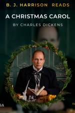 B. J. Harrison Reads A Christmas Carol af Charles Dickens