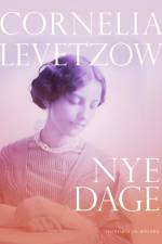 Nye dage af Cornelia Levetzow