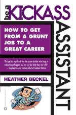 Be A Kickass Assistant af Heather Beckel