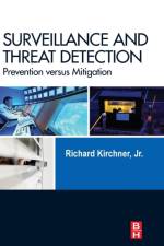 Surveillance and Threat Detection af Richard (Chief Kirchner