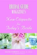 New Etiquette For Today's Bride af Diane Forden