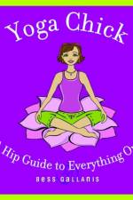 Yoga Chick af Bess Gallanis