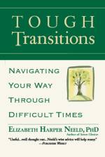 Tough Transitions af Elizabeth Harper Neeld