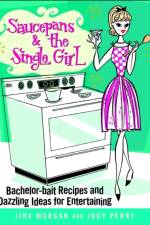 Saucepans And The Single Girl af Jinx Morgan