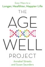 The Age-Well Project af Annabel Streets