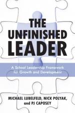 The Unfinished Leader af Michael Lubelfeld