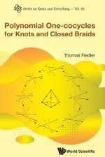 Polynomial One-cocycles For Knots And Closed Braids af Thomas (Univ Paul Sabatier Fiedler