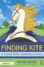 Finding Kite: A Social Skills Adventure Story af Rachel Holmes