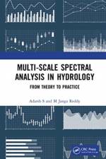 Multi-scale Spectral Analysis in Hydrology af Adarsh (TKM College of Engineering Kollam S