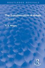 The Transformation of Britain af G. E. Mingay