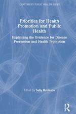 Priorities for Health Promotion and Public Health