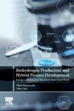 Biohydrogen Production and Hybrid Process Development af Zhao (School of Environmental Science and Engineering Youcai