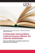 Extensao Universitaria como processo difusor de valores ambientais af Norge Manuel Larramendi Céspedes