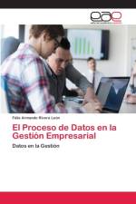 Proceso de Datos en la Gestion Empresarial af Felix Armando Rivera Leòn