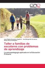 Taller a familias de escolares con problemas de aprendizaje af Ana Margarita Escalona