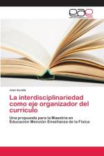 interdisciplinariedad como eje organizador del curriculo af José Acosta