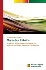 Migracao e trabalho af Regina Maria de Souza