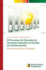 O Processo de Geracao da Inovacao baseado na Gestao do Conhecimento af Claudio Mioranza