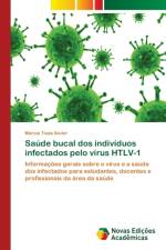 Saude bucal dos individuos infectados pelo virus HTLV-1 af Márcia Tosta Xavier