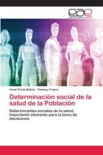 Determinacion social de la salud de la Poblacion af Yanet Pardo Molina