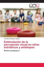 Estimulacion de la percepcion visual en ninos estrabicos y ambliopes af Yusleidys Rodríguez Aguilar