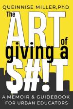 Art of Giving A $#!T af PhD Miller