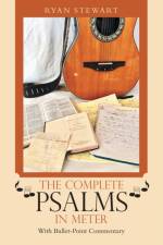 Complete Psalms in Meter af Ryan Stewart