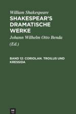Coriolan. Troilus und Kressida af William Shakespeare
