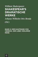 Der Kaufmann Von Venedig. Der Liebe Verlorne Muhe af William Shakespeare