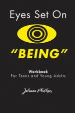 Eyes Set On Being af Jalauna Phillips