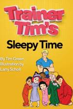 Trainer Tim's Sleepy Time af Tim Green