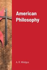 AMERICAN PHILOSOPHY af A. R. Wielgus