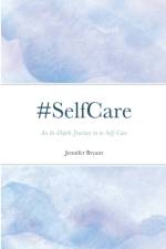 #SelfCare af Jennifer Bryant